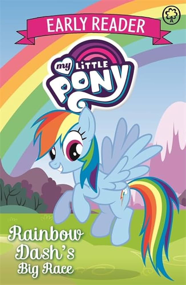 Links to My Little Pony Early Reader: Rainbow Dash's Big Race!: Book 3