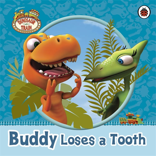 Links to Buddy Loses a Tooth (Dinosaur Train)