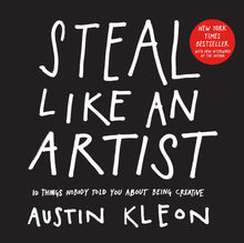 Links to Steal Like an Artist: 10 Things Nobody Told You About Being Creative