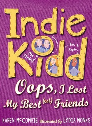 Links to Indie Kidd: Oops, I Lost My Best(est) Friends