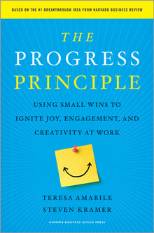 Links to The Progress Principle: Using Small Wins to Ignite Joy, Engagement, and Creativity at Work