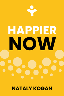 Links to Happier Now: How to Stop Chasing Perfection and Embrace Everyday Moments (Even the Difficult Ones)