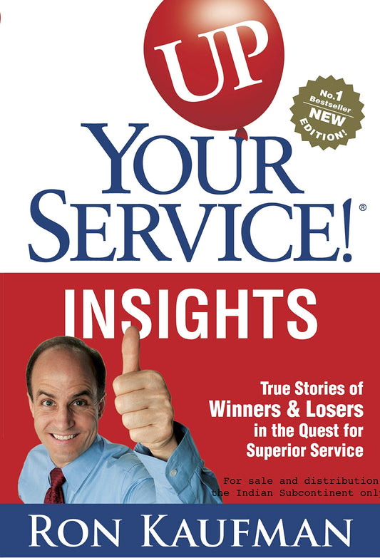Links to UP! Your Service New Insights: True Stories of Winners and Losers in the Quest for Superior Service