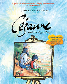 Links to Cezanne and the Apple Boy (Anholt's Artists)