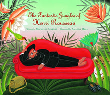 Links to The Fantastic Jungles of Henri Rousseau (Incredible Lives for Young Readers)