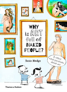 Links to Why is Art Full of Naked People: And other vital questions about art