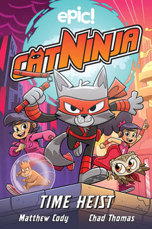Links to Cat Ninja: Time Heist (Volume 2)