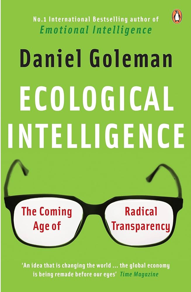 Links to Ecological Intelligence: The Coming Age of Radical Transparency