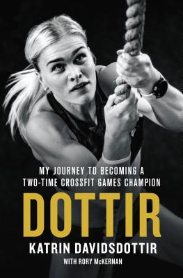 Links to Dottir: My Journey to Becoming a Two-Time CrossFit Games Champion