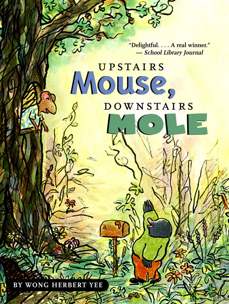 Links to Upstairs Mouse, Downstairs Mole (Reader) (A Mouse and Mole Story)
