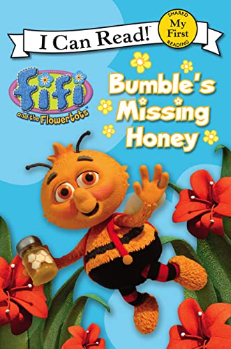 Links to Bumble s Missing Honey: I Can Read ("Fifi and the Flowertots")