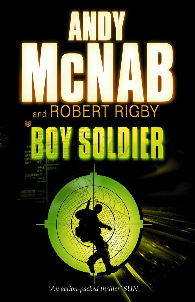 Links to Boy Soldier. Andy McNab and Robert Rigby