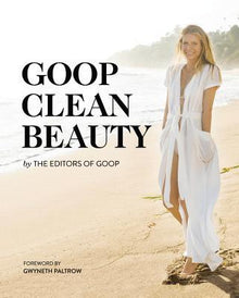 Links to Grand Central Life & Style Goop Clean Beauty Illustrated Edition (December 27, 2016) Hardcover