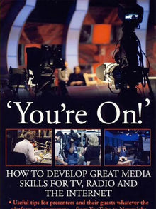 Links to You're On!: How to develop great media skills for TV, radio and the internet (How to Books)
