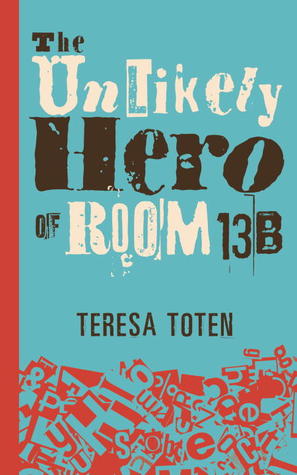Links to The Unlikely Hero of Room 13B