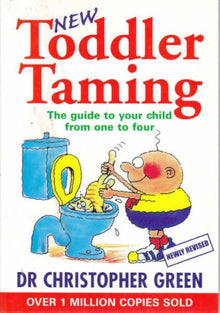 Links to Toddler Taming: The Guide to Your Child from One to Four