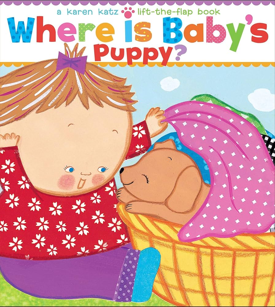 Links to Where Is Baby's Puppy?: A Lift-the-Flap Book (Karen Katz Lift-the-Flap Books)