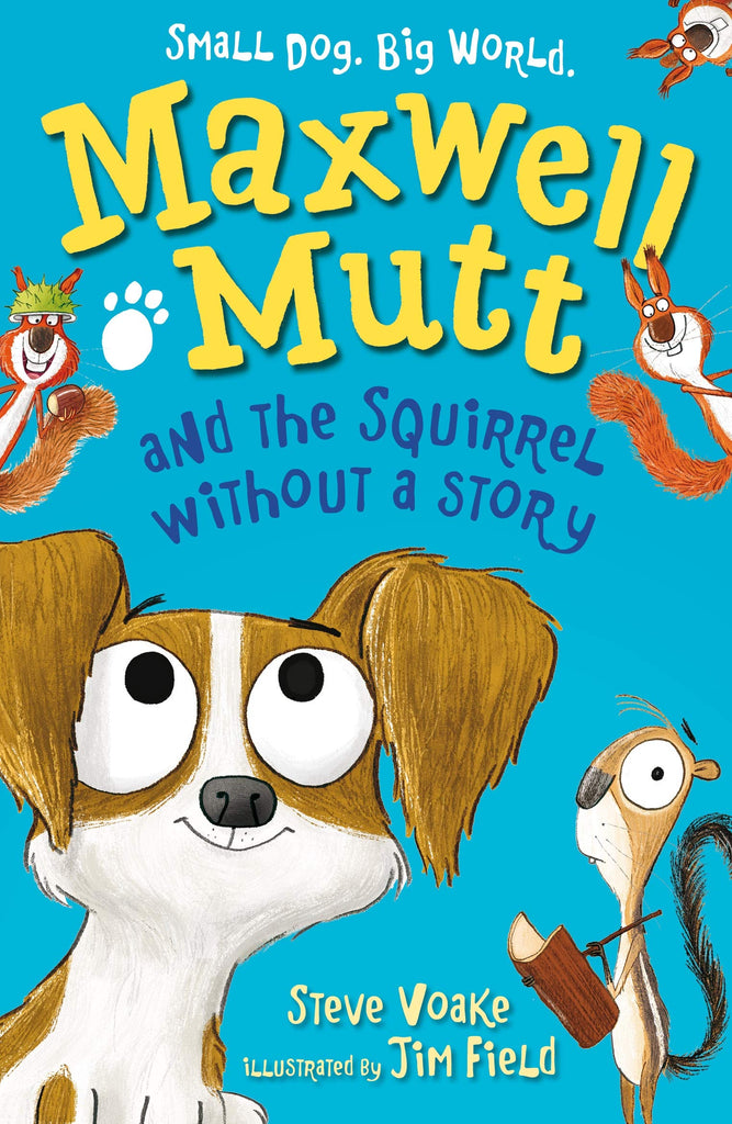 Links to Maxwell Mutt and the Squirrel Without a Story