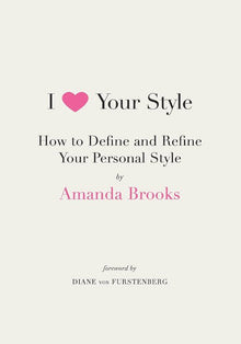 Links to I Love Your Style: How to Define and Refine Your Personal Style