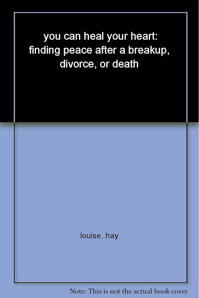 Links to you can heal your heart: finding peace after a breakup, divorce, or death