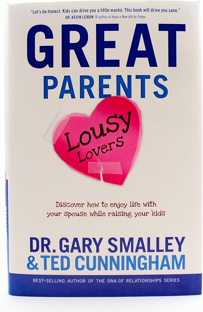 Links to Great Parents, Lousy Lovers: Discover How to Enjoy Life with Your Spouse While Raising Your Kids