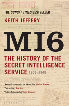 Links to Mi6: The History of the Secret Intelligence Service, 1909-1949
