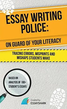 Links to Essay Writing Police Essay Writing Book for College and High School on How to Correct and Avoid Mistakes. Boost Your Skills in Academic Essay Writing. the Book Is for Dummies and Aces