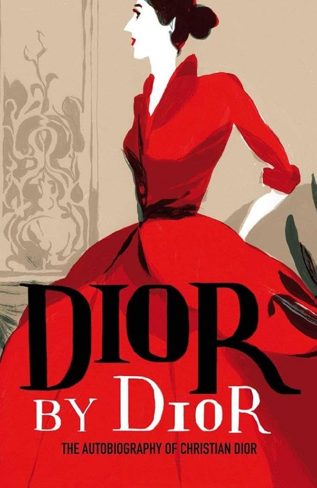 Links to Dior by Dior: The Autobiography of Christian Dior (V&A Fashion Perspectives)