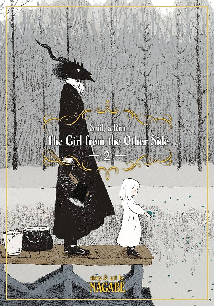 Links to The Girl From the Other Side: Siúil, A Rún Vol. 2