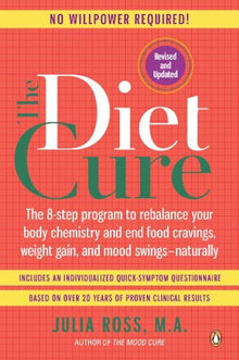 Links to The Diet Cure: The 8-Step Program to Rebalance Your Body Chemistry and End Food Cravings, Weight Gain, and Mood Swings--Naturally
