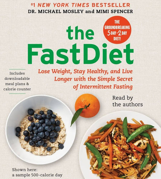 Links to The FastDiet: Lose Weight, Stay Healthy, and Live Longer with the Simple Secret of Intermittent Fasting