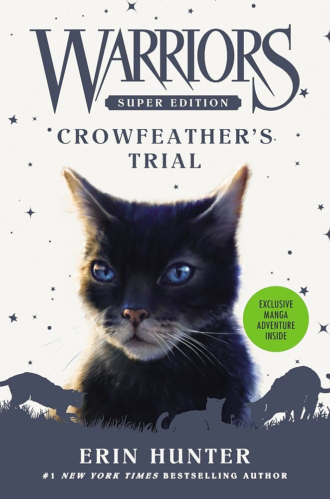 Links to Warriors Super Edition: Crowfeather's Trial