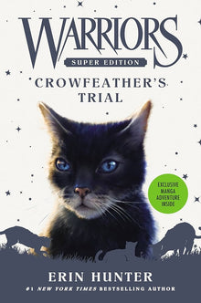 Links to Warriors Super Edition: Crowfeather's Trial