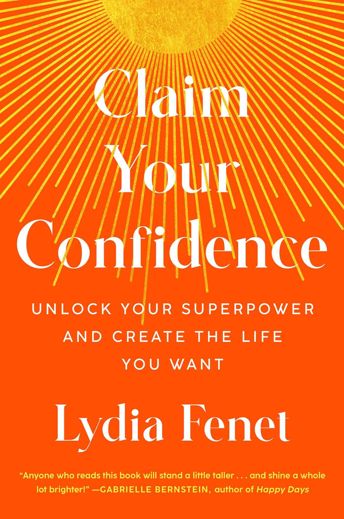 Links to Claim Your Confidence Unlock Your Superpower and Create the Life You Want