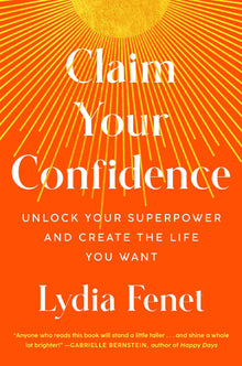 Links to Claim Your Confidence Unlock Your Superpower and Create the Life You Want