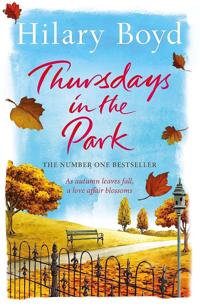 Links to Thursdays in the Park. Hilary Boyd
