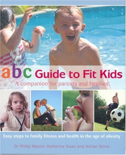Links to ABC Guide to Fit Kids A Companion for Parents and Families