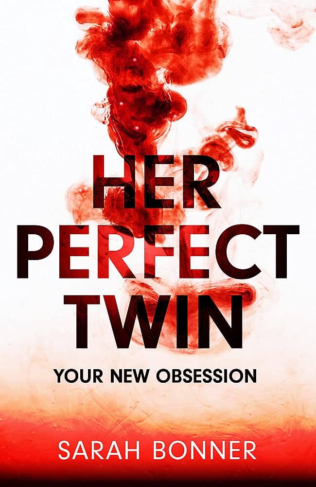 Links to Her Perfect Twin: The must-read can't-look-away thriller of 2022