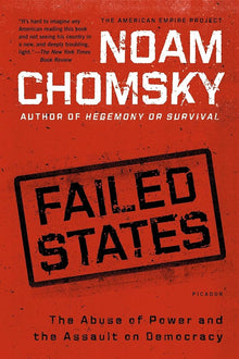 Links to Failed States: The Abuse of Power and the Assault on Democracy