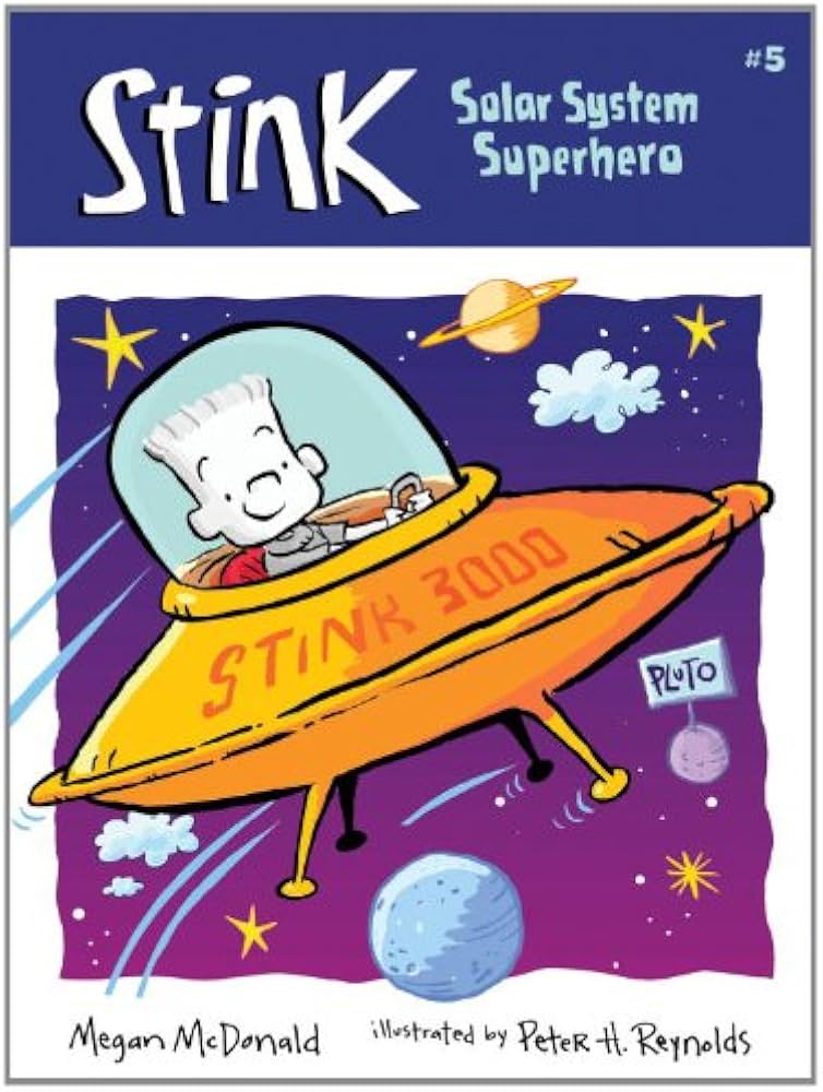 Links to Stink: Solar System Superhero