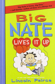 Links to Big Nate Lives It Up (Big Nate, 7)