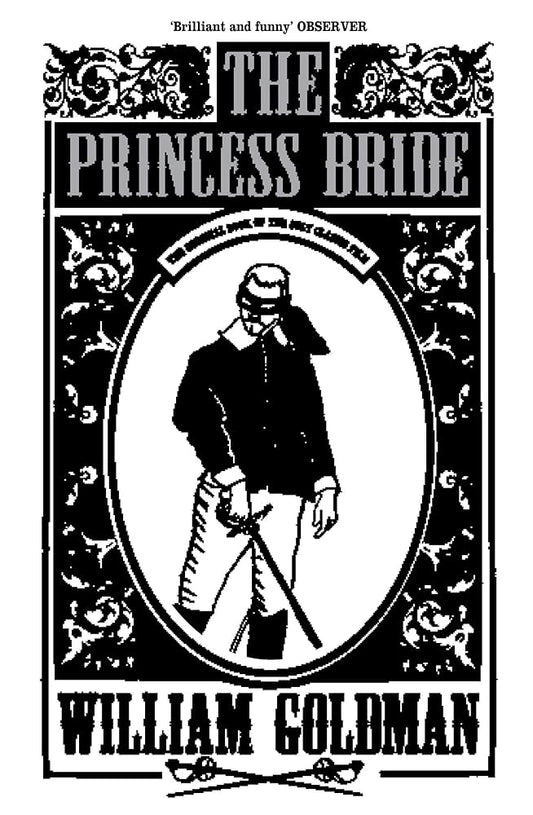 Links to The Princess Bride S. Morgenstern's Classic Tale of True Love and High Adventure