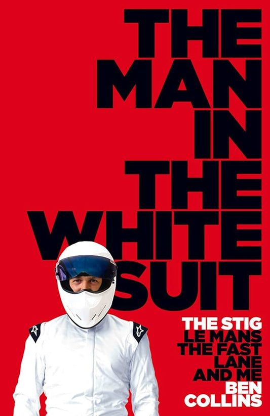 Links to The Man in the White Suit The Stig, Le Mans, the Fast Lane and Me