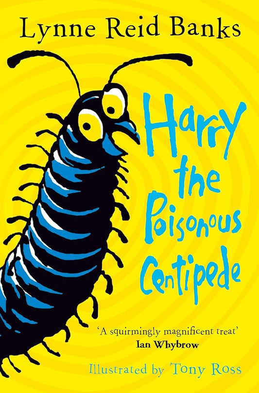 Links to Harry the Poisonous Centipede A Story to Make You Squirm