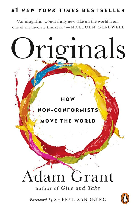 Links to Originals How Non-Conformists Move the World