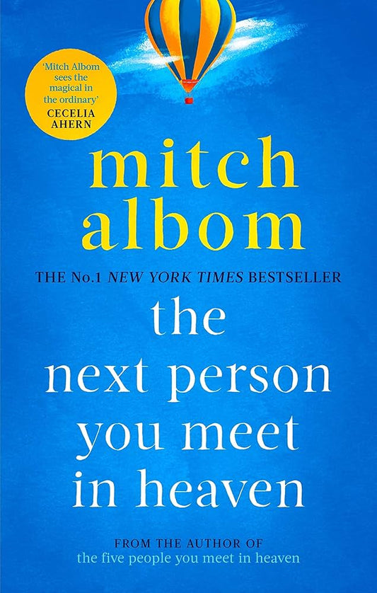 Links to The Next Person You Meet in Heaven A Gripping and Life-Affirming Novel from a Globally Bestselling Author