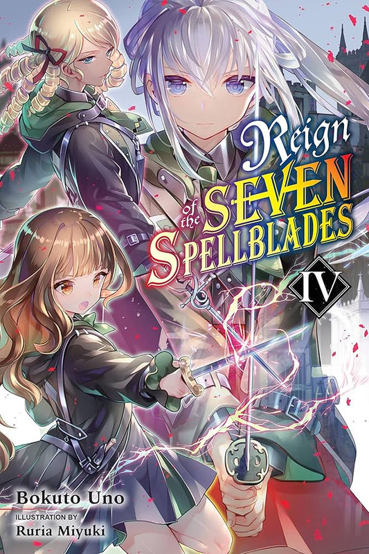 Links to Reign of the Seven Spellblades, Vol. 4 (light Novel)
