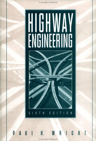 Links to Highway Engineering by Paul H. Wright