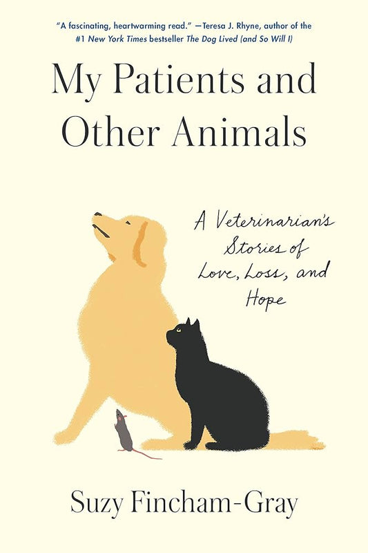 Links to My Patients and Other Animals A Veterinarian's Stories of Love, Loss, and Hope