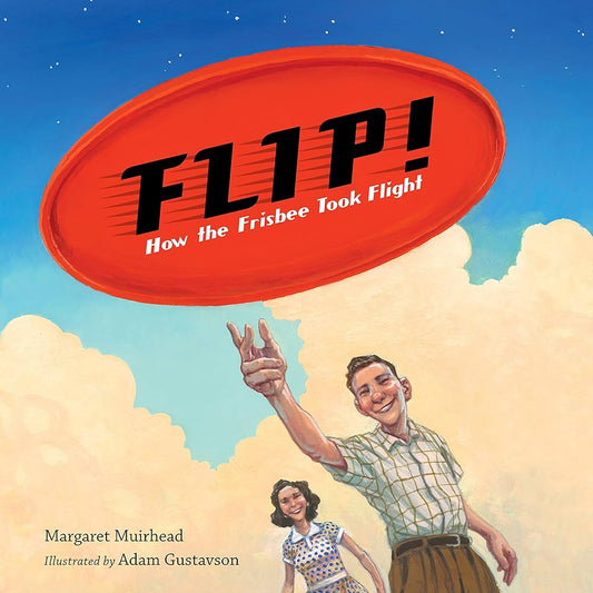 Links to Flip! How the Frisbee Took Flight